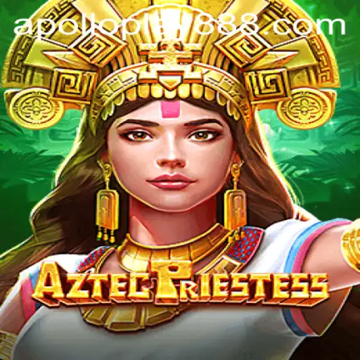 AztecPriestess: Immerse in Ancient Mystique with ApolloPlay88