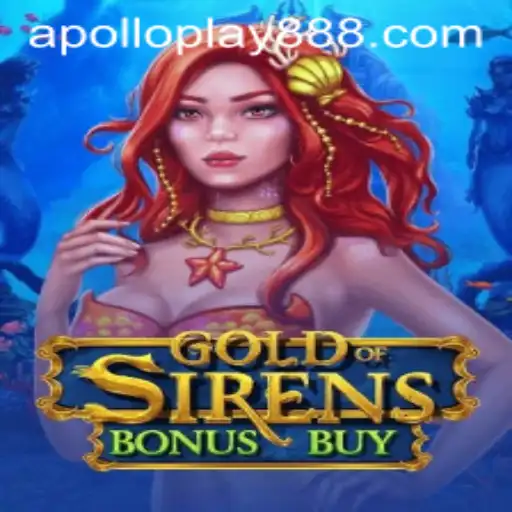 GoldofSirensBonusBuy: A Deep Dive Into This New ApolloPlay88 Game