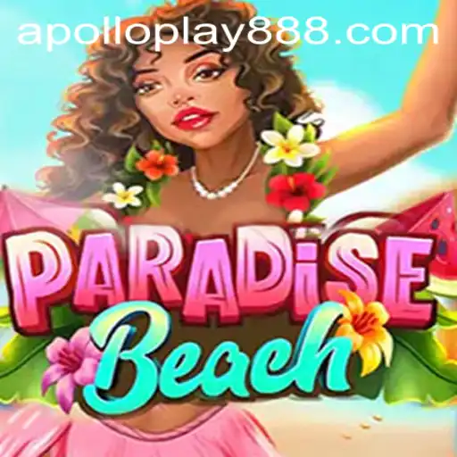 Exploring the Exciting World of ParadiseBeach by ApolloPlay88